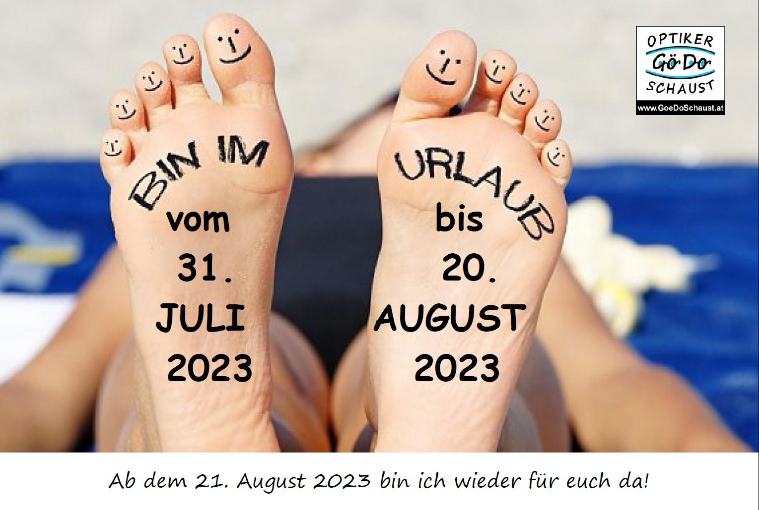 Sommerurlaub Öffnungszeiten ersten 3 Wochen im August geschlossen